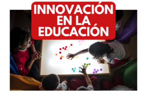 Read more about the article La innovación en la educación